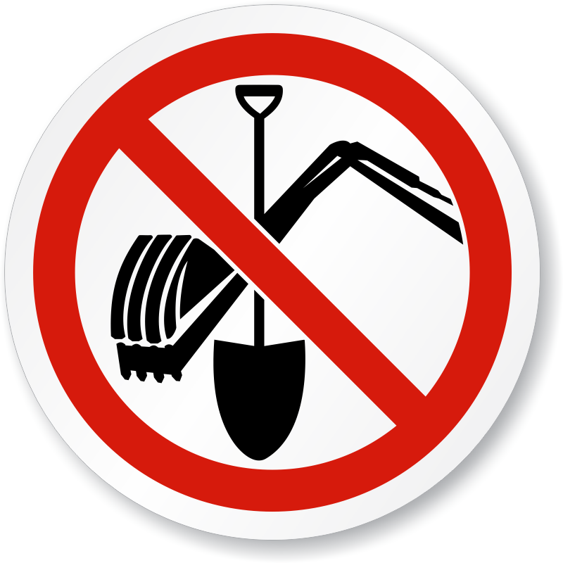 No Digging Iso Prohibition Circular Sign Easy To Order Sku Is 1235