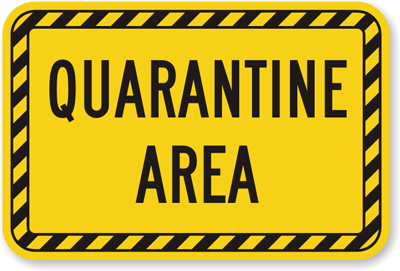 Quarantine Signs,Quarantine Safety Signs