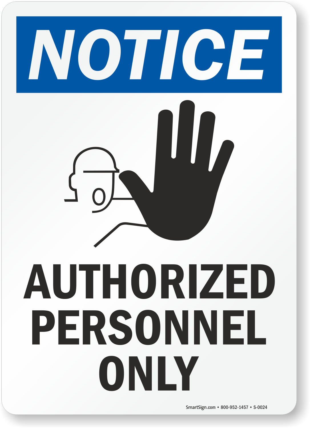 Notice Authorized Personnel Only Sign With Graphic SKU S 0024 