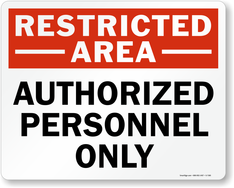 Restricted Area Sign Authorized Personnel Only Sign Sku S 7185