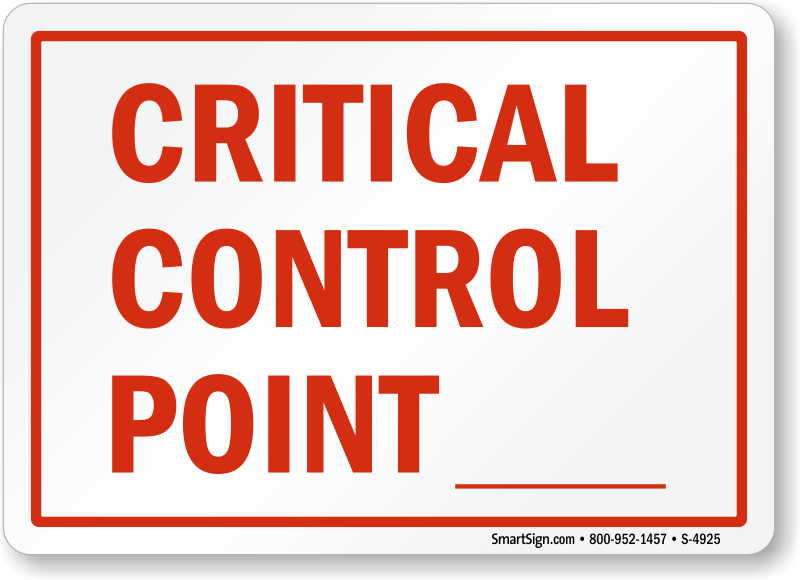 Critical Control Point Sign SKU S 4925 MySafetySign