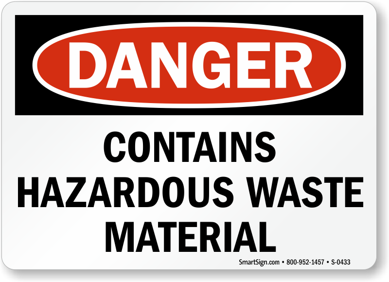 Contains Hazardous Waste Material Sign Osha Danger Sku S