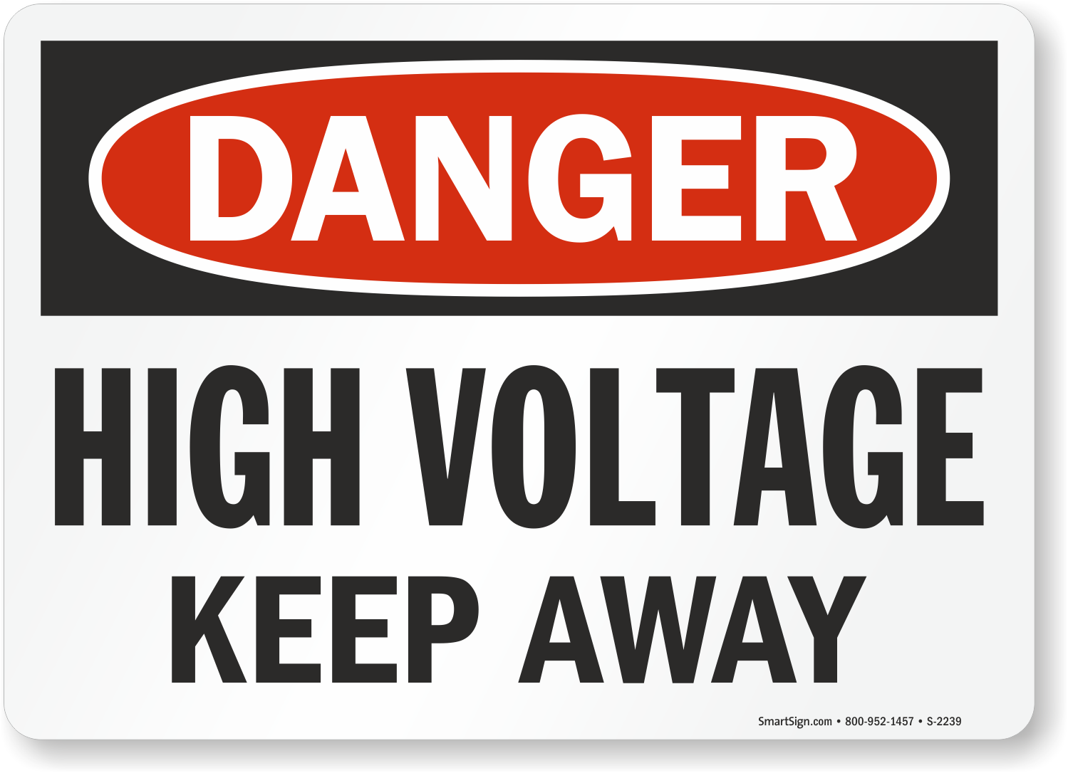 OSHA Danger High Voltage Keep Away Sign, SKU S2239