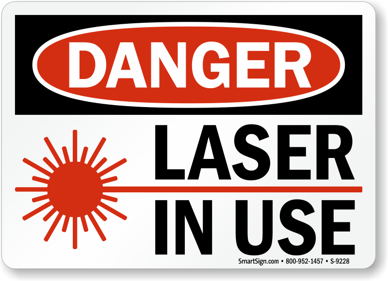 laser in use danger sign s 9228