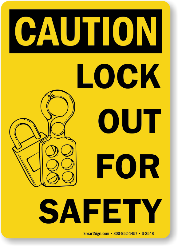 Lock Out For Safety Caution Sign With Graphic SKU S 2548 