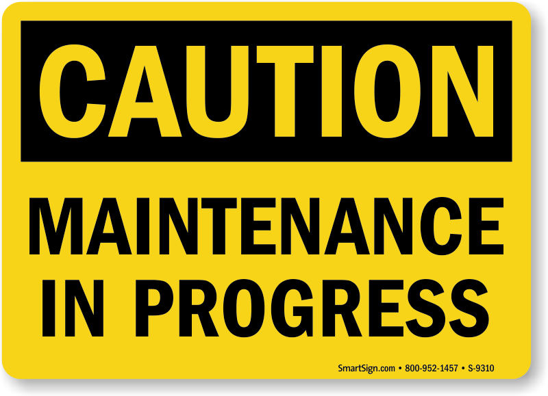 Maintenance In Progress Sign OSHA Caution SKU S 9310 MySafetySign