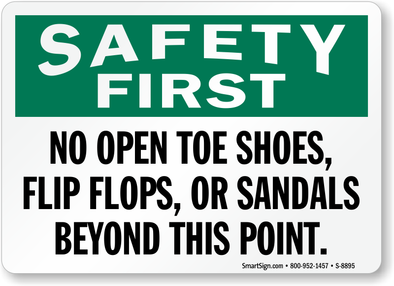 No Open Toe Shoes Flip Flops Or Sandals Beyond Point Sign SKU S