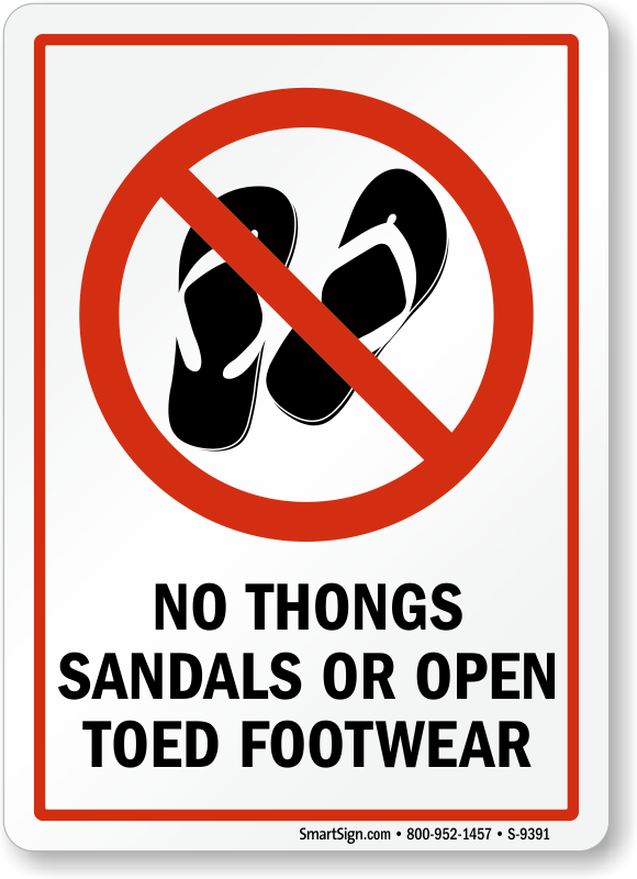 No Thongs Sandals Or Open Toed Footwear Sign Sku S 9391