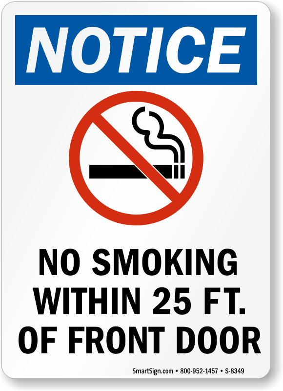 Notice Sign No Smoking Within 25 Ft. of Front Door Sign, SKU S8349