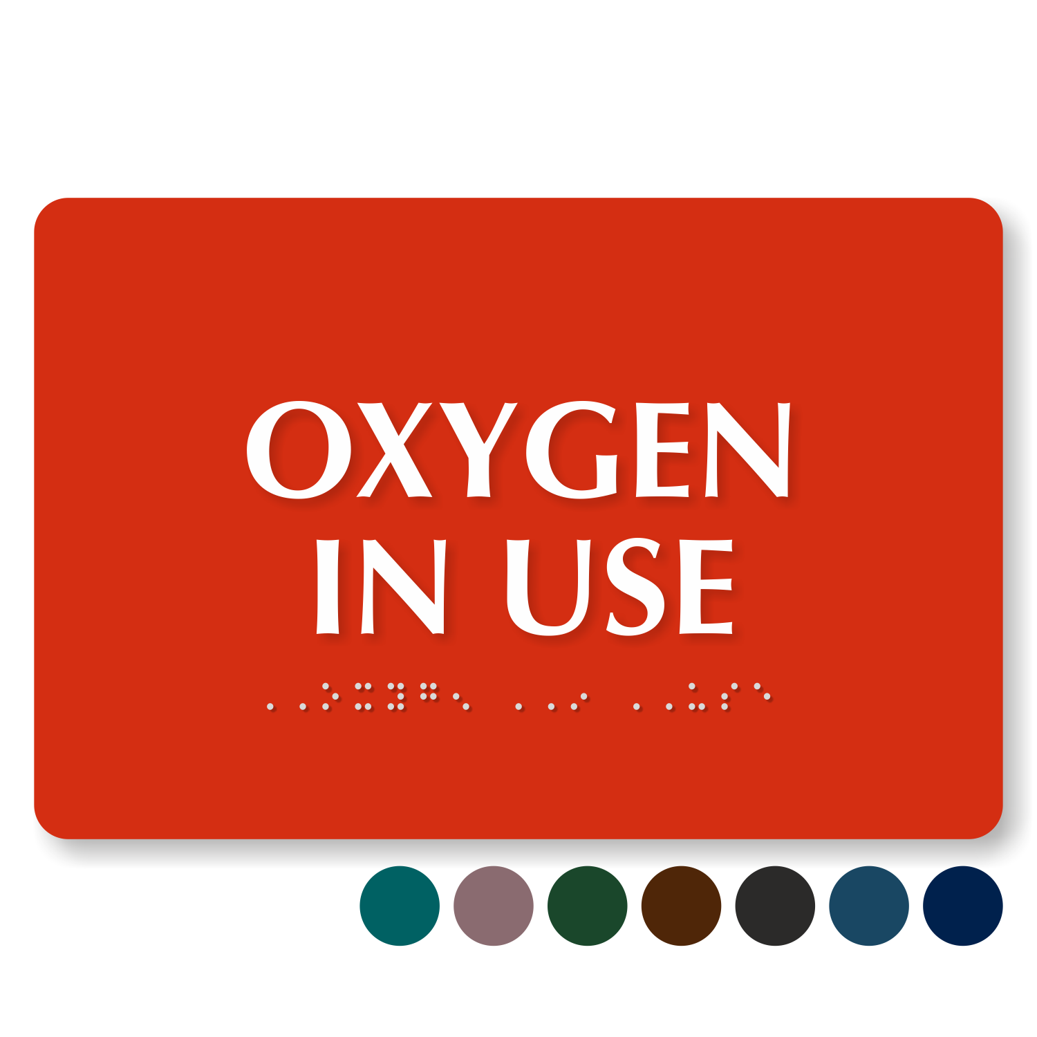 Oxygen in Use Signs