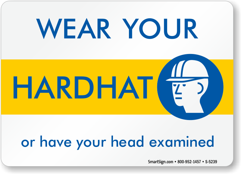 Image result for wear your hard hat