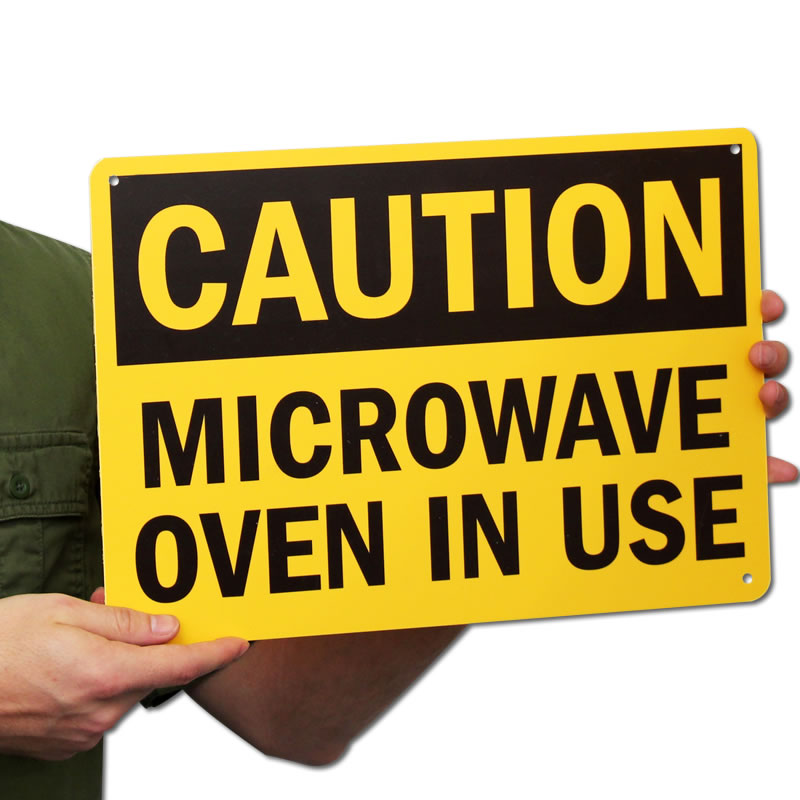 Caution Microwave Oven In Use Sign