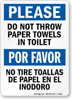 Bilingual Do Not Throw Paper Towels In Toilet Sign, SKU: S-6023