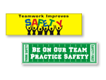 Safety Banners, Quality and Teamwork Banners