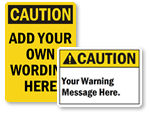 Custom Caution Signs