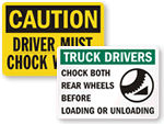 Chock Wheels Signs