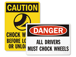Chock Your Wheels Signs