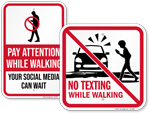 No Texting While Walking Signs