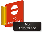 Custom No Admittance Office Signs