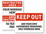 Custom Keep Out Signs