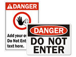 Danger Do Not Enter Signs