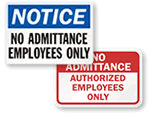 No Admittance - Employees Only