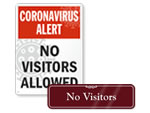 No Visitors Signs