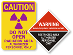 Radiation Area Authorized Personnel Only Signs