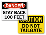 Stay Back No Tailgating Signs