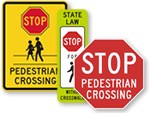 Stop for Pedestrian Signs