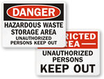 Unauthorized Person Keep Out Signs