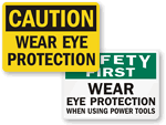 Wear Eye Protection Signs