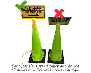 ConeBoss signs stand taller