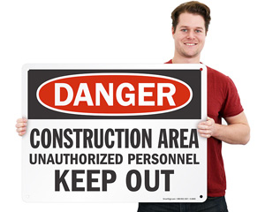 Big Construction Area Keep Out Sign