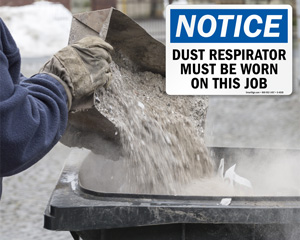 Dust Respirator Must Be Worn On This Job Sign