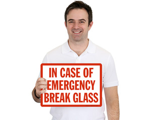 Break Glass in Case of Emergency Label