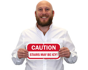 Stairs May be Icy Sign