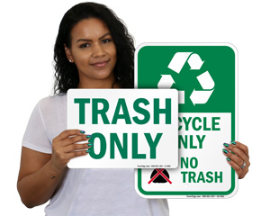 Rrecycle Reminder Sign