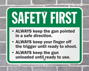 Safety First Gun Safety Sign