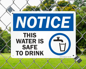 This Water Is Safe To Drink Sign