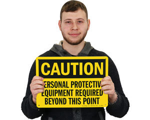 Wear Protective Equipment Signs