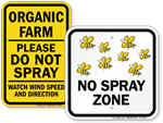 Looking for No Spraying Signs?