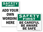 Safety First Signs