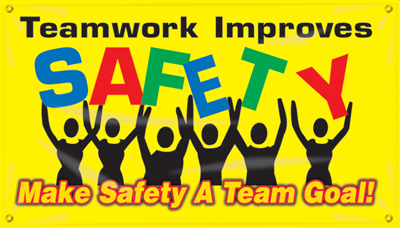 Teamwork Banner - Teamwork Improves Safety Banner, SKU - B 