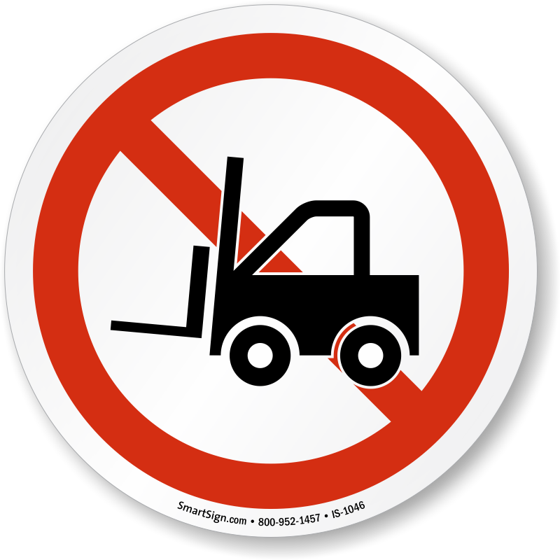 No Forklifts Signs No Forklift Allowed Signs