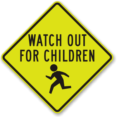 watch out for children sign