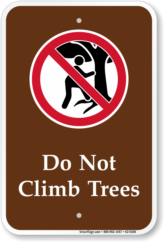 Do Not Climb Trees Campground Sign With Graphic, SKU: K2-0106