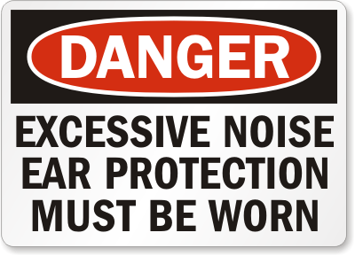 Excessive Noise Ear Protection Must Be Worn Sign | Lasts Long, SKU: S ...