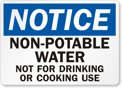 Non-Potable Water Not For Drinking Or Cooking Sign, SKU: S-2840 ...