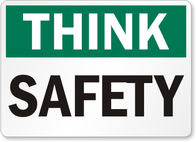 Green & White Think Safety Signs for Your Workplace